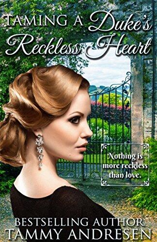 Taming a Duke's Reckless Heart