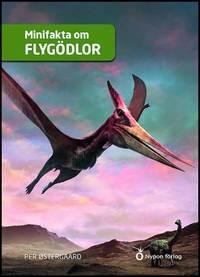 Minifakta om Flygödlor