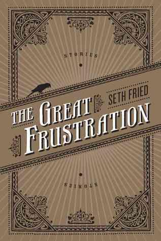 The Great Frustration