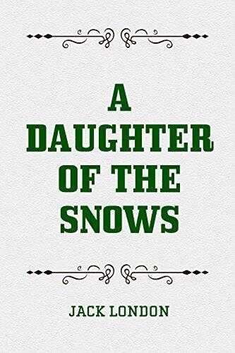 A Daughter of the Snows