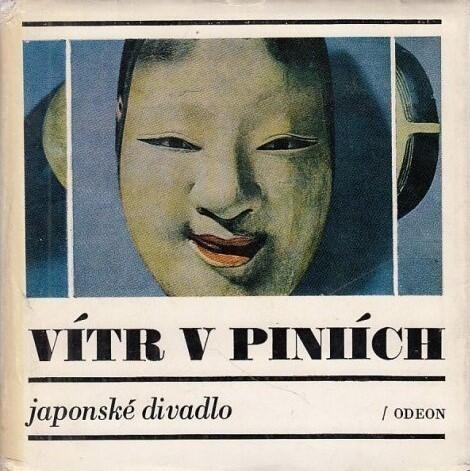 Vítr v piniích: japonské divadlo