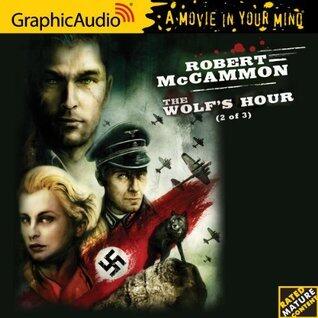 The Wolf's Hour (Part 2 of 3)
