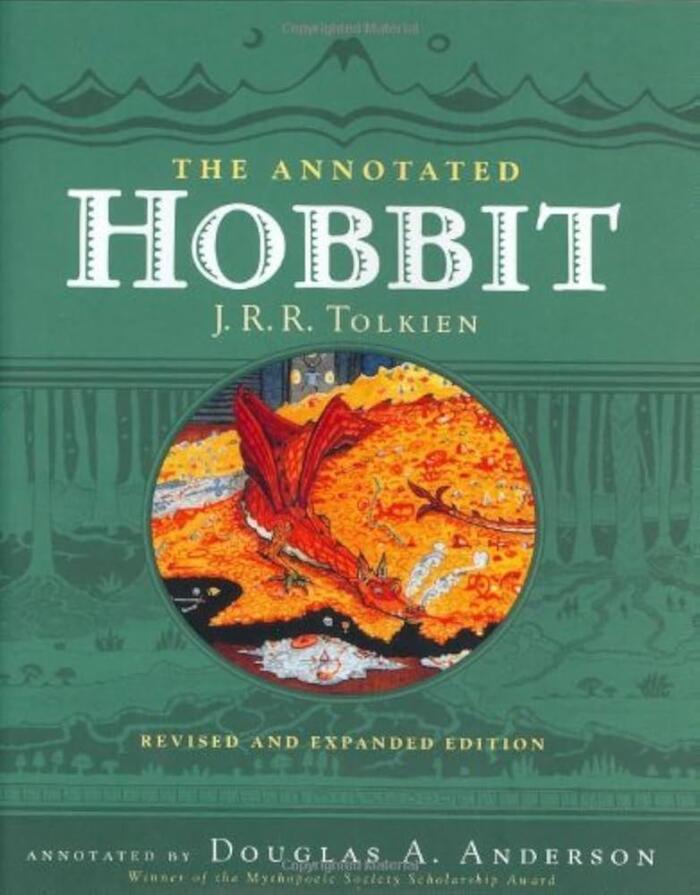 The Annotated Hobbit: The Hobbit, or, There and back again