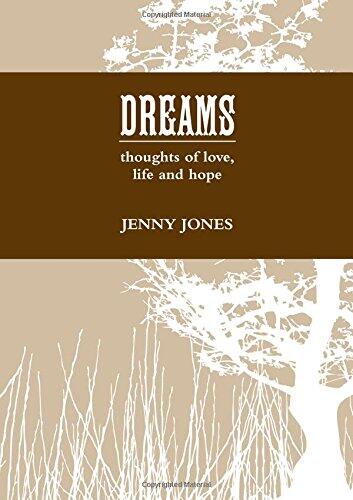 DREAMS thoughts of love, life and hope