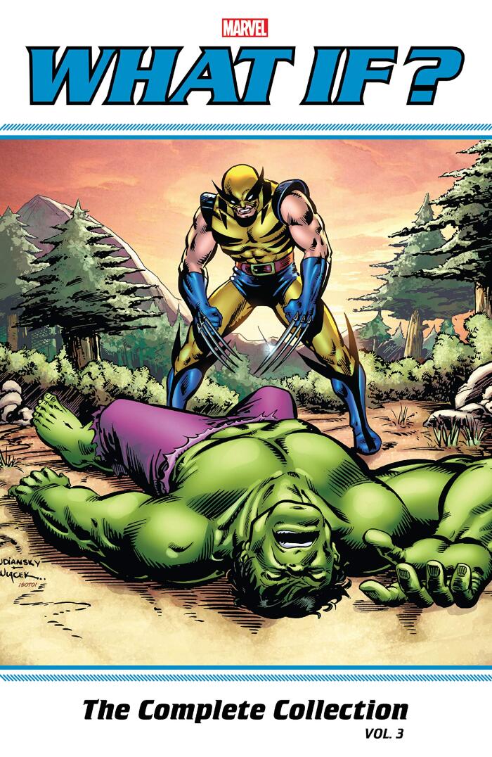 What If? Classic: The Complete Collection Vol. 3: (New Edition) (What If?