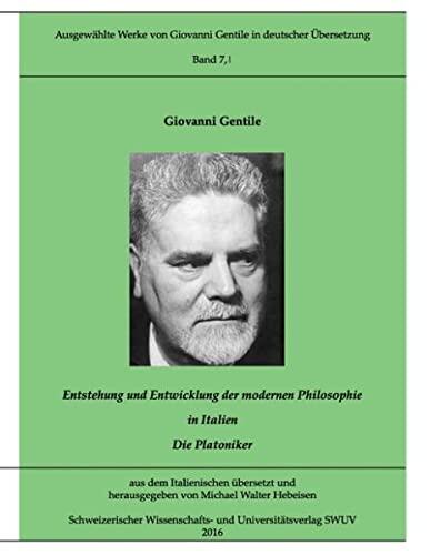 Entstehung und Entwicklung der modernen Philosophie in Italien: Die Platoniker