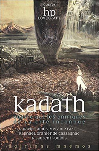 kadath - Quatre quêtes oniriques de la cité inconnue