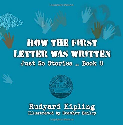 How the First Letter was Written: Original and unabridged
