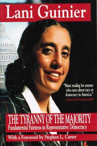 The Tyranny of the Majority: Fundamental Fairness in Representative Democracy