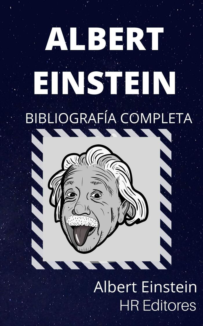 Albert Einstein: bibliografía completa