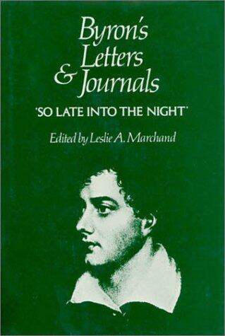 So Late into the Night, 1816-1817