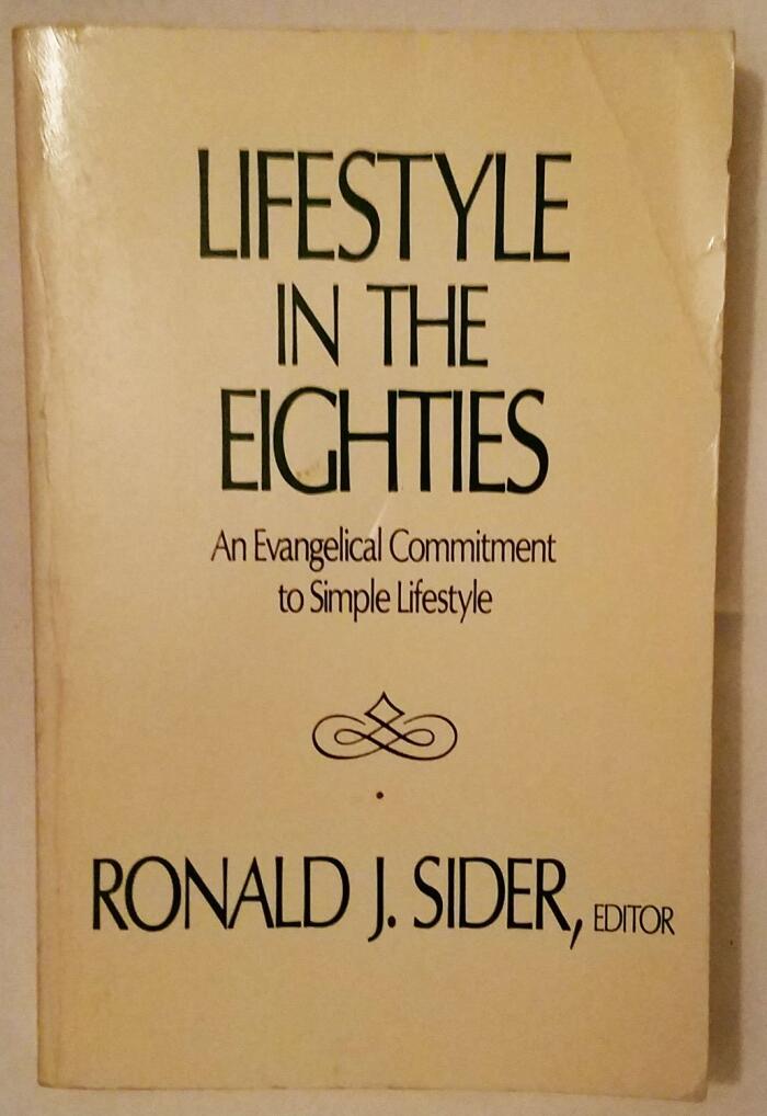 Lifestyle in the Eighties: An Evangelical Commitment to Simple Lifestyle