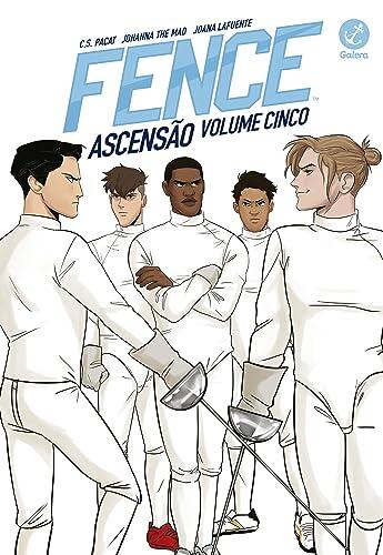 Fence: Ascensão (Vol. 5)