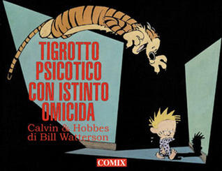 Tigrotto psicotico con istinto omicida