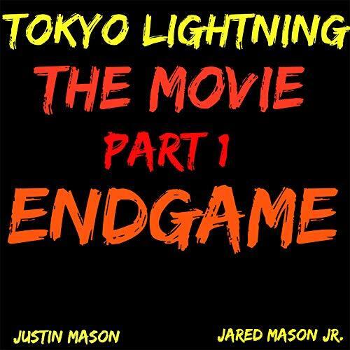 Tokyo Lightning The Movie Part 1: Endgame