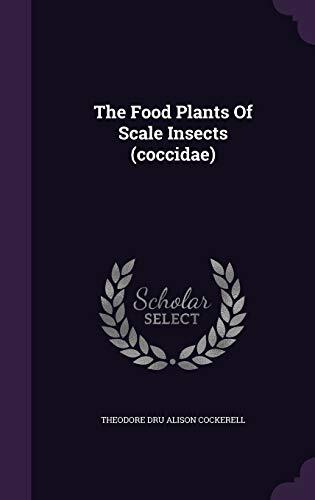 The Food Plants Of Scale Insects