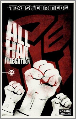 TRANSFORMERS ALL HAIL MEGATRON 2