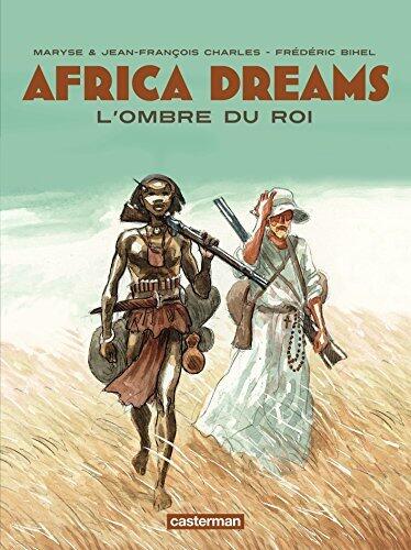 Africa Dreams Vol. 1: L' Ombre du roi