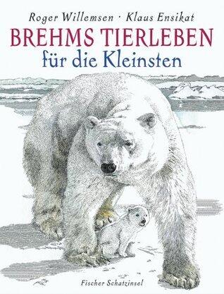 Brehms Tierleben für die Kleinsten: Tiere im Zoo