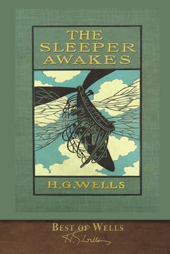 Best of Wells: The Sleeper Awakes