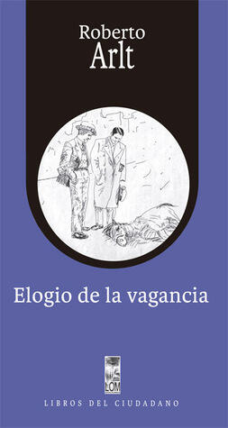 Elogio de la vagancia