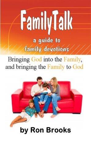 FamilyTalk: a guide to family devotions