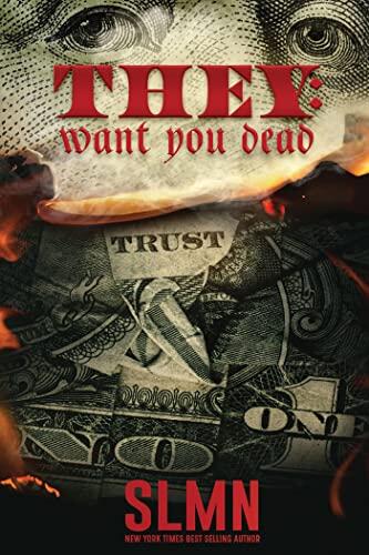 They: Want You Dead: An Illuminati Novel