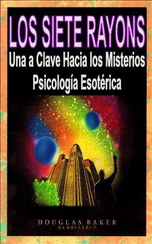 LOS SIETE RAYOS