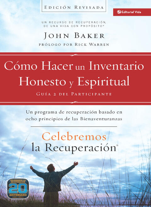 Celebremos la Recuperación Guía 2: Cómo Hacer un Inventario Honesto y Espiritual: Un Programa de Recuperación Basado en Ocho Principios de las Bienaventuranzas