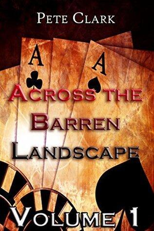 Across the Barren Landscape Volume 1
