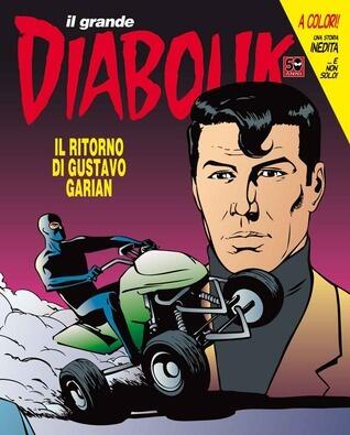 Il grande Diabolik n. 28: Il ritorno di Gustavo Garian