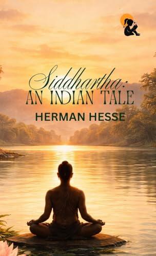 Siddhartha: An Indian TaleHerman HesseHardback EditionSasa Classic Series2026