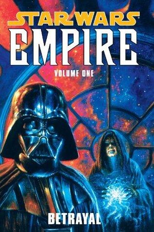 Star Wars: Empire, Volume 1: Betrayal