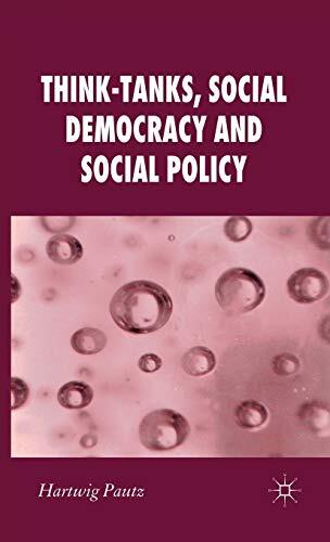 Think-Tanks, Social Democracy and Social Policy