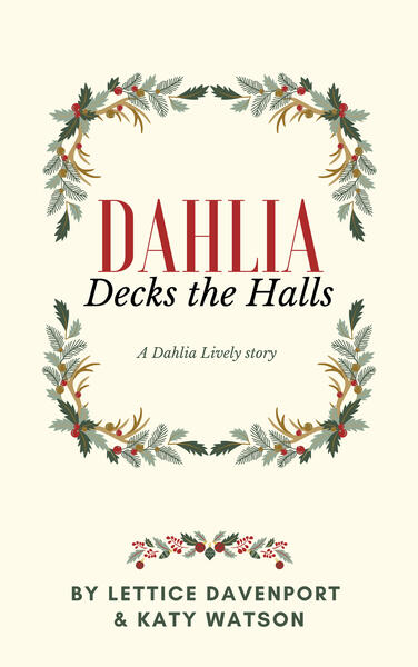 Dahlia Decks the Halls