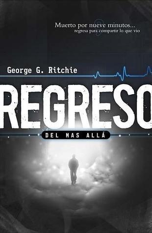 Regreso del mas alla/ Return from Far Away