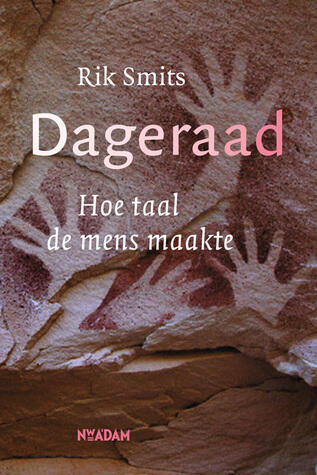 Dageraad: Hoe taal de mens maakte