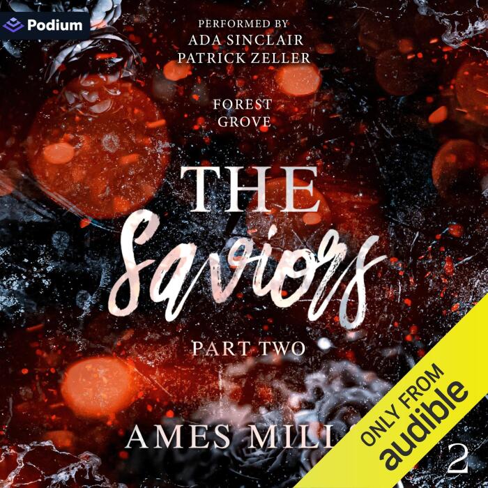 The Saviors: Part Two: Forest Grove, Book 2