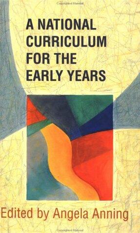 A National Curriculum for the Early Years
