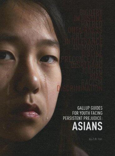 Gallup Guides for Youth Facing Persistent Prejudice (Asians)