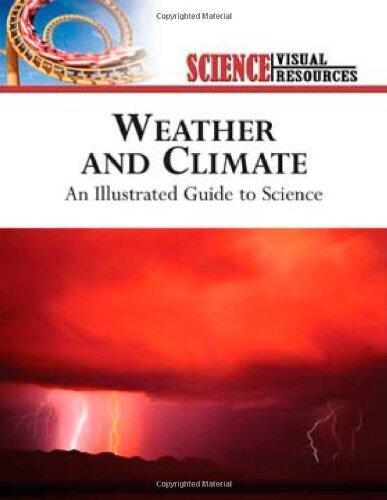 Weather and Climate: An Illustrated Guide to Science