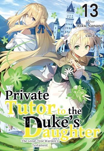 Private Tutor to the Duke’s Daughter: Volume 13