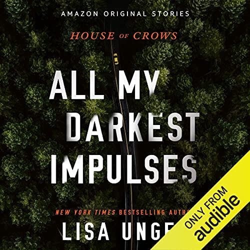 All My Darkest Impulses