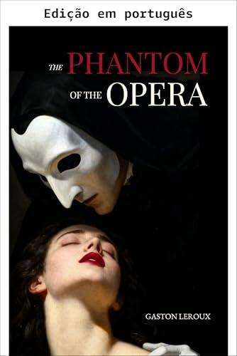 O fantasma da ópera (Biblioteca de ficção gótica)