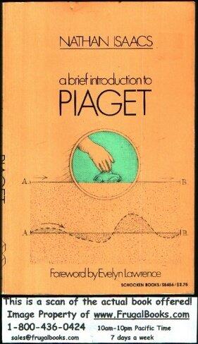 A Brief Introduction to Piaget