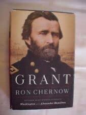 Rare GRANT by RON CHERNOW; BIOGRAPHY ULYSSES S GRANT PRESIDENT CIVIL WAR HIST [Hardcover] Ron Chernow