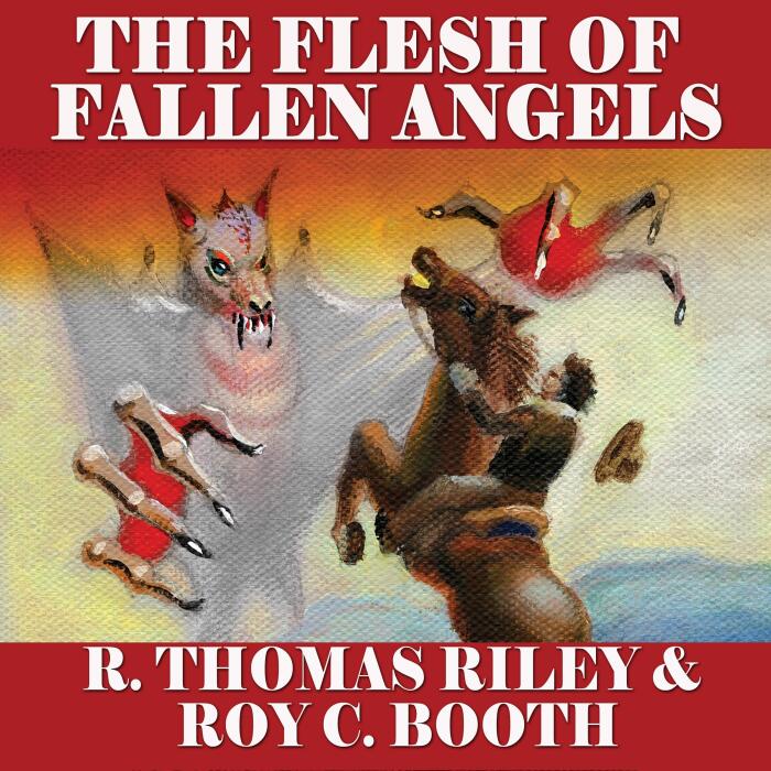 The Flesh of Fallen Angels: A Horror Western Novella