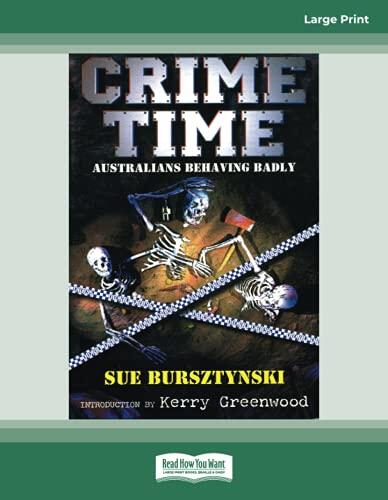 Crime Time: Australians Behaving Badly