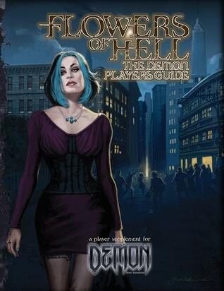 Flowers of Hell: The Demon Player's Guide