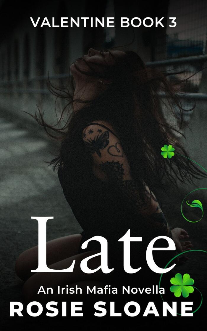 Late: An Irish Mafia Novella